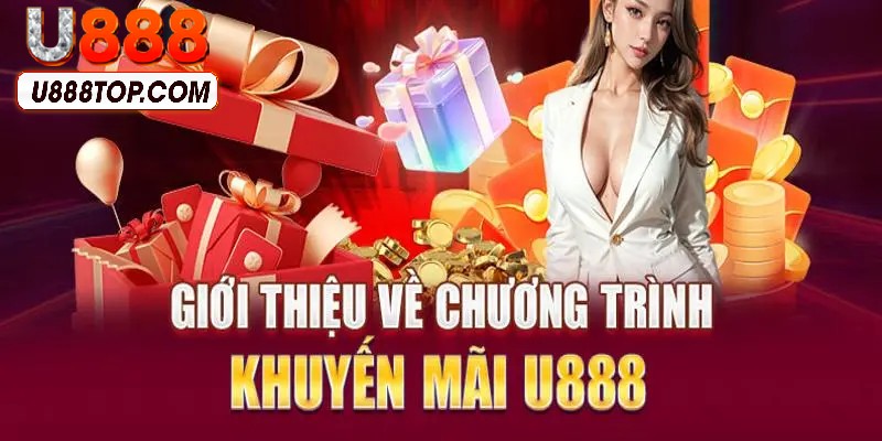 U888 Bonus Chào Mừng 88K