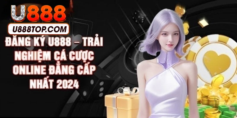 Hướng dẫn đăng ký U888